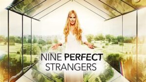 Read more about the article Nine Perfect Strangers’ın 2. Sezon Kadrosu Genişliyor; Annie Murphy, Christine Baranski, Maisie Richardson-Sellers ve Diğerleri